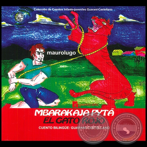 MBARACAYA PYTÃ - Autor: MAUROLUGO - Año 2019